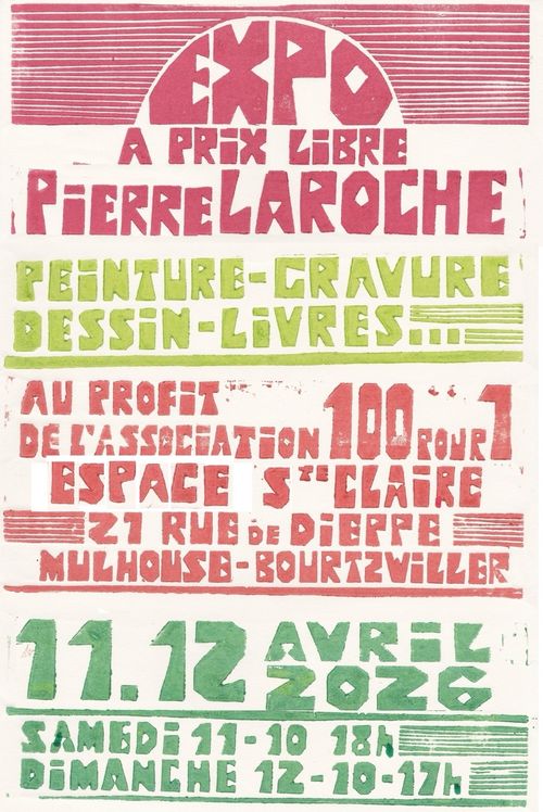Exposition Pierre Laroche au profit de l'association 100/1 hébergement 
